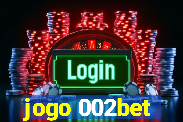 jogo 002bet